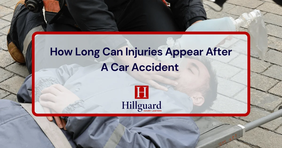 How Long Can Injuries Appear After A Car Accident