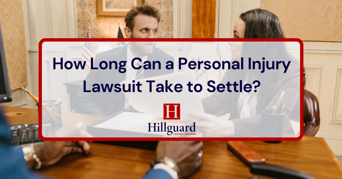How Long Can a Personal Injury Lawsuit Take to Settle?