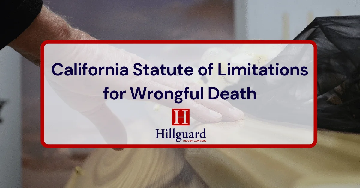California Statute of Limitations for Wrongful Death
