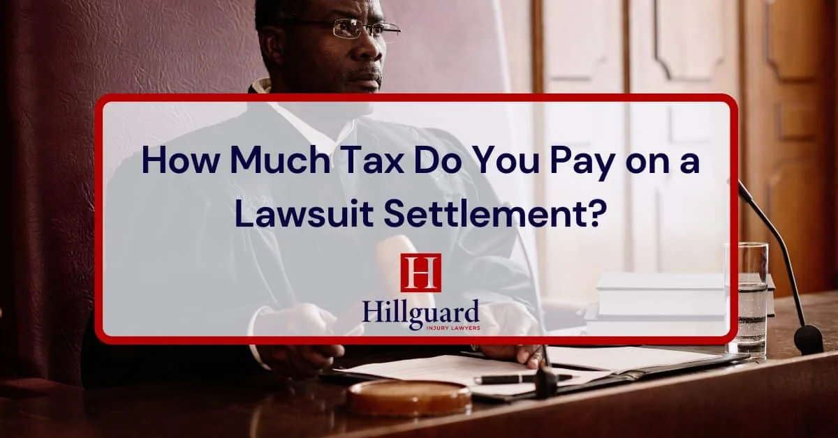 How Much Tax Do You Pay on a Lawsuit Settlement?