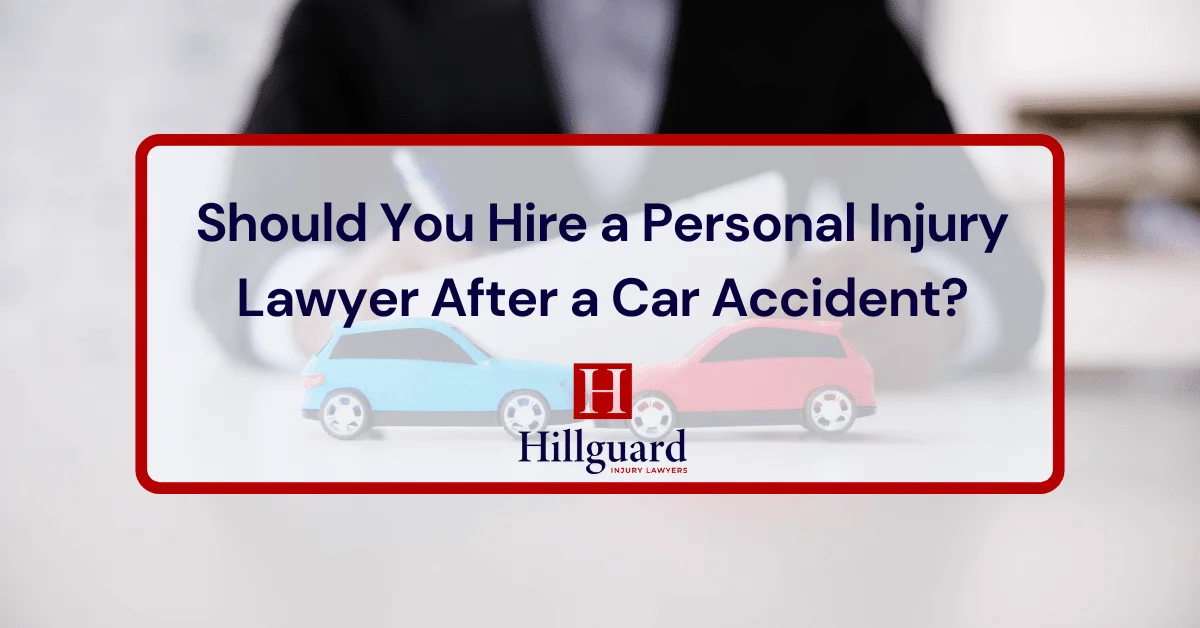 Should You Hire a Personal Injury Lawyer After a Car Accident?