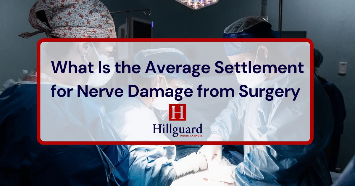 What Is the Average Settlement for Nerve Damage from Surgery