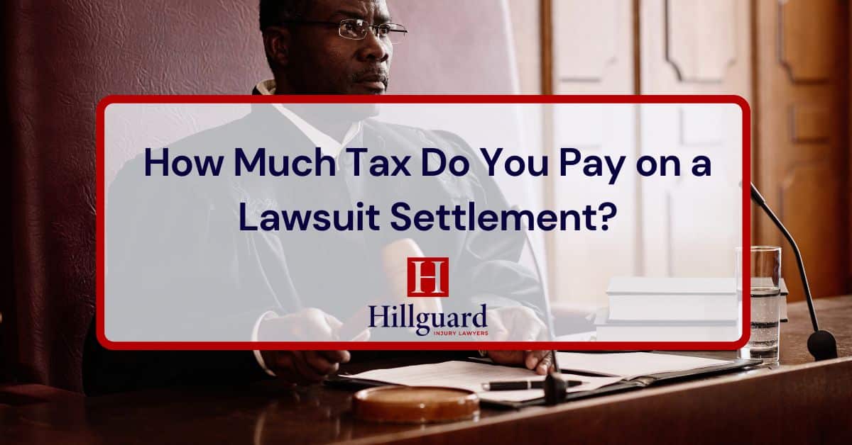 How Much Tax Do You Pay on a Lawsuit Settlement?