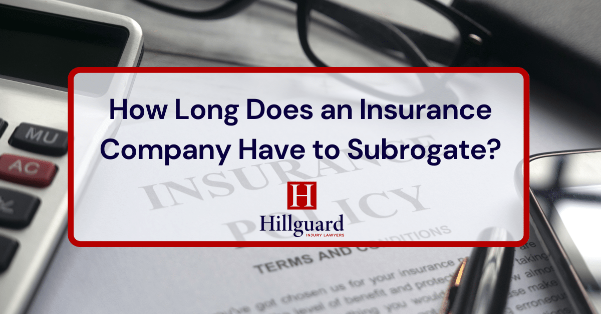 how long does an insurance company have to subrogate