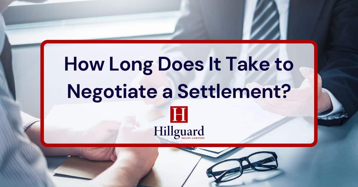 How Long Does It Take to Negotiate a Settlement?